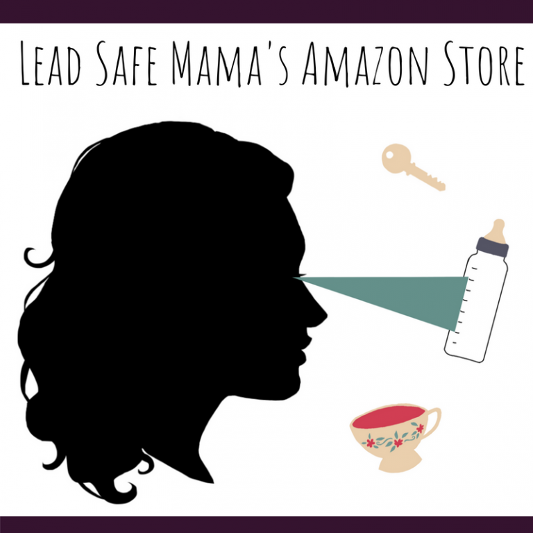 Lead Safe Mama’s Amazon Store! Lead-free things I recommend or use in my home