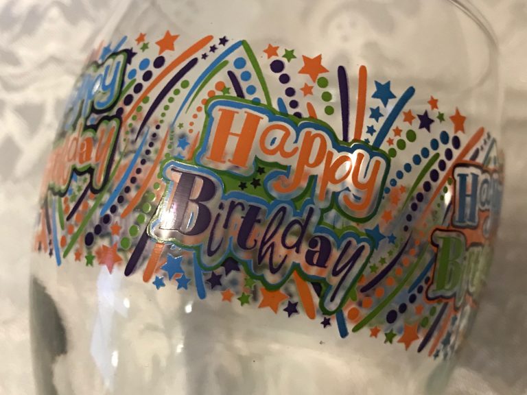 2018 Dollar Store “Happy Birthday” Wine Glass by Cristar: Lead-Free!