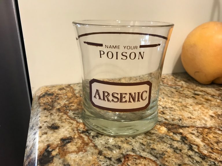 Arsenic “Name Your Poison” Vintage Barware Glass: 96,700 ppm Lead & 2,378 ppm Cadmium. My uncle had these!