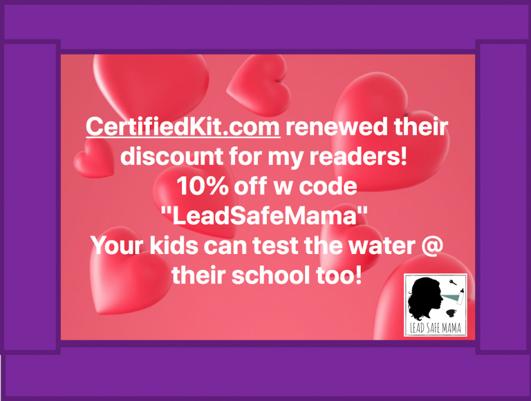 CertifiedKit.com just renewed their discount code for my readers! Your kids can test THEIR school’s water, too!