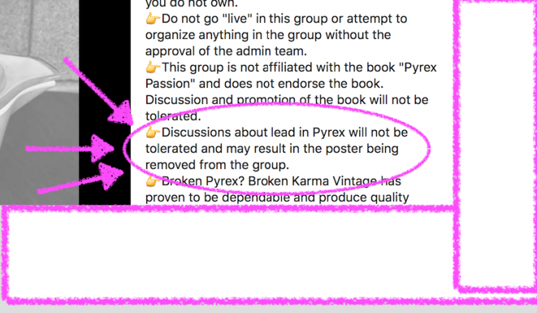 You know you’ve made an impact when…the Pyrex Passion group on Facebook has banned any conversation about Lead in the group!