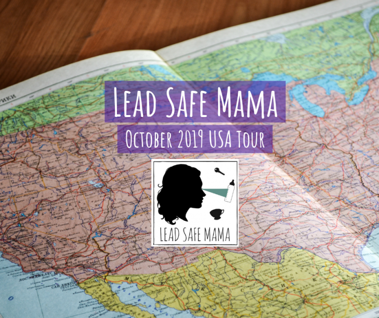 Lead Safe Mama October 2019 Lead Poisoning Prevention Month Tour; Available Dates