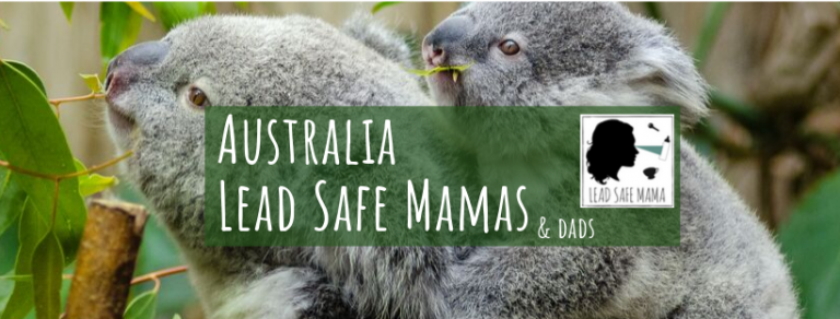 Facebook Groups: Australia Lead Safe Mamas… Join us if you live in Australia!