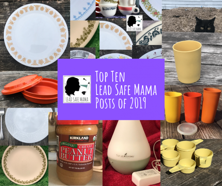 Announcing Lead Safe Mama’s Top Ten Posts for 2019!!!!