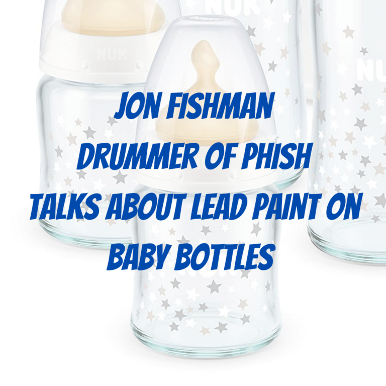 Jon Fishman, drummer of the band Phish, chatting about Lead paint on baby bottles (video)