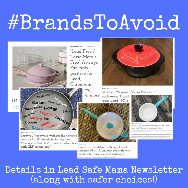 Lead Safe Mama Newsletter, September 23, 2022: Top Brands of Pots and Pans to AVOID! Plus my favorite alternatives