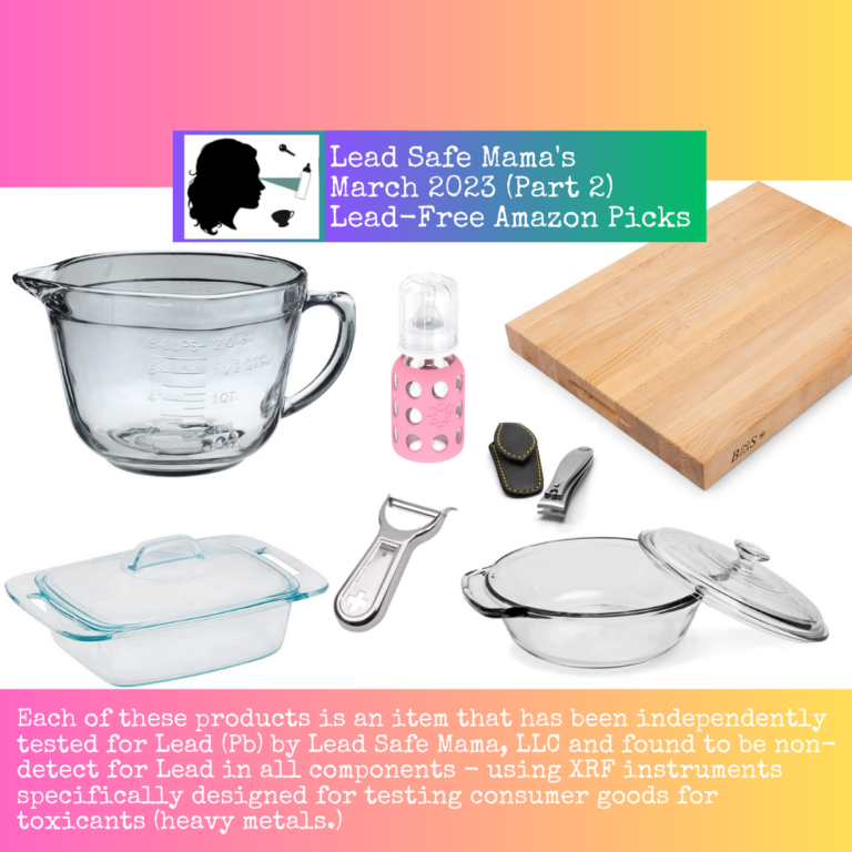 Lead Safe Mama’s March 2023 Lead-Free Amazon Picks — Part 2