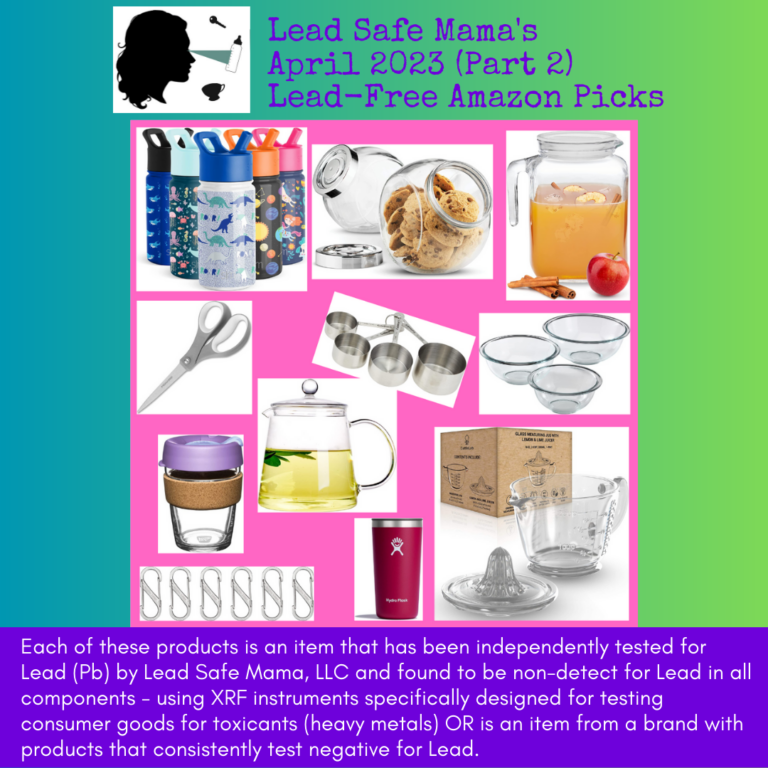 Lead Safe Mama’s April 2023 Lead-Free Amazon Picks — Part 2