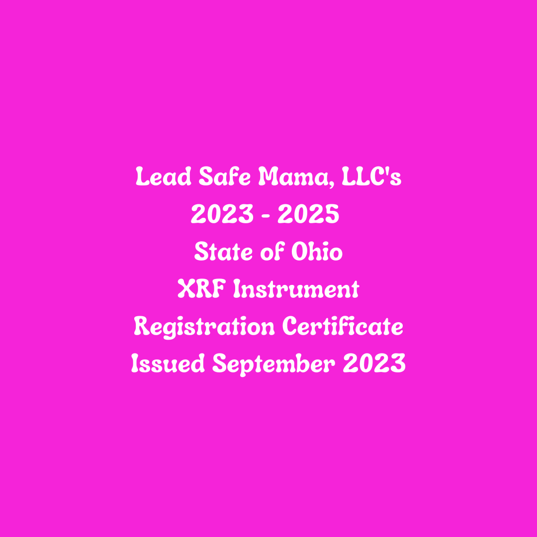 Lead safe mama llc s current state of ohio xrf instrument registration