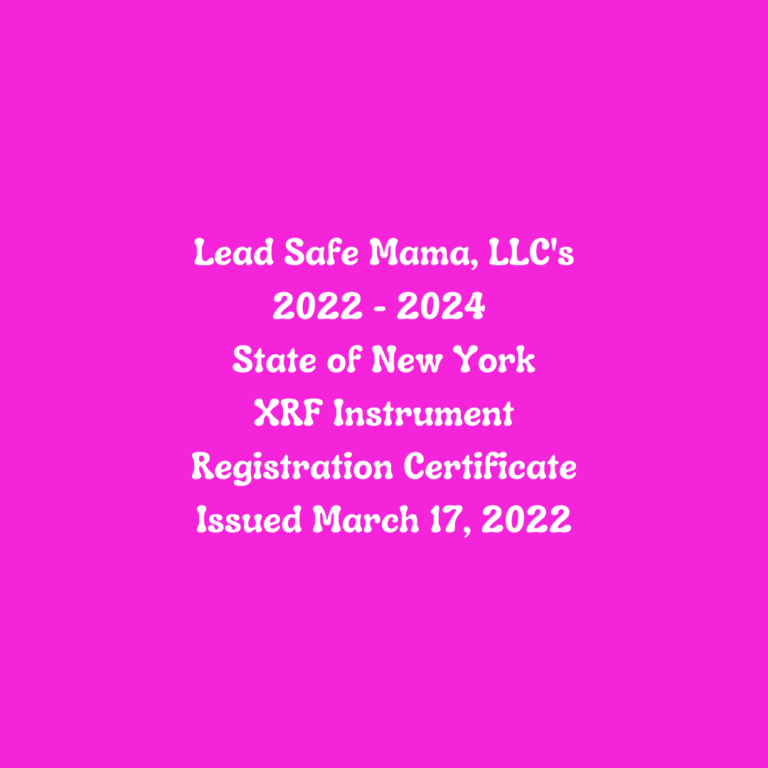 Lead Safe Mama, LLC’s Current State of New York XRF Instrument Registration