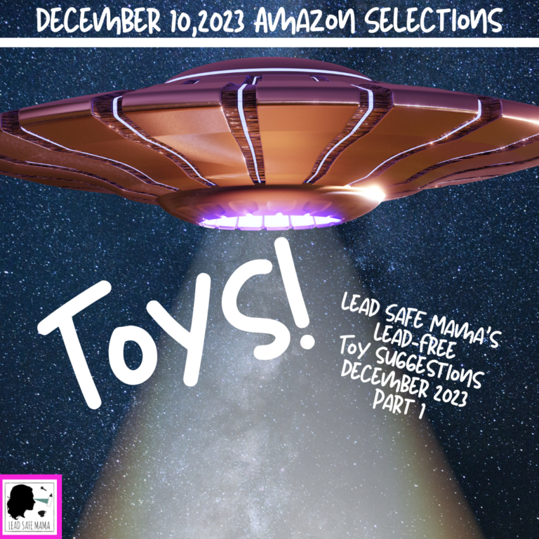 December 2023 Amazon Picks: Lead-Free Toy Suggestions, Part #1