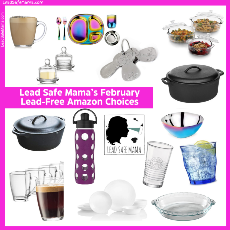 Lead Safe Mama, LLC’s February 2024 Affiliate Links for Lead-Free Choices on Amazon