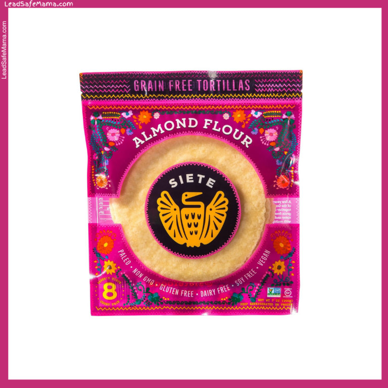 Siete Almond Flour Tortillas test positive for Lead – August 2024 Lab Report.