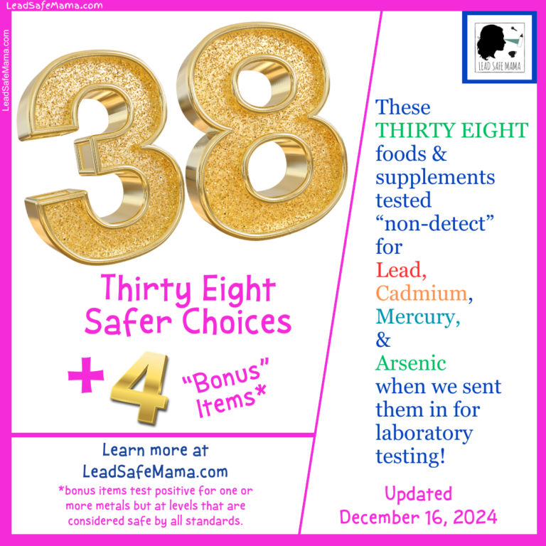 And then there were 38! 38 Laboratory Tested Safer Foods & Supplements!