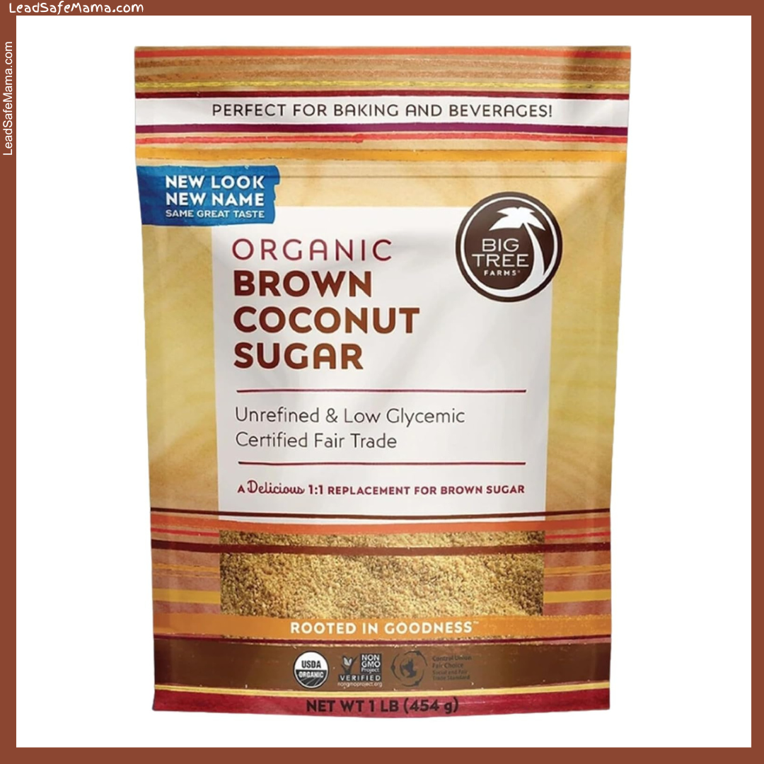 Big Tree Farms Organic Brown Coconut Sugar Tests Positive for Lead ...