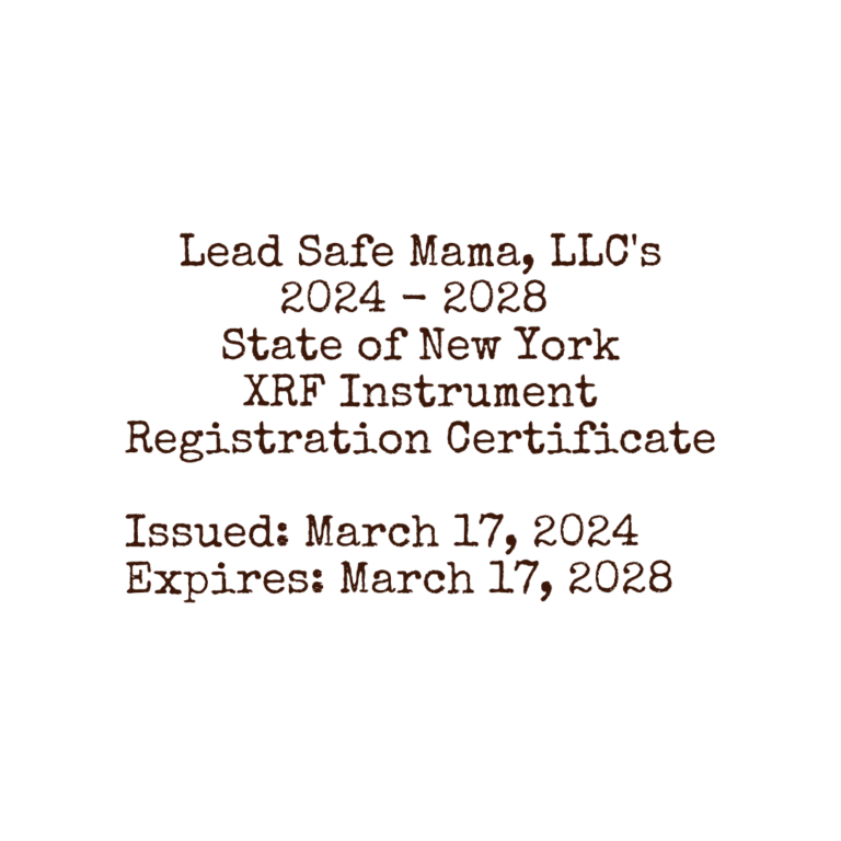 Lead Safe Mama, LLC’s Current State of New York XRF Instrument Registration