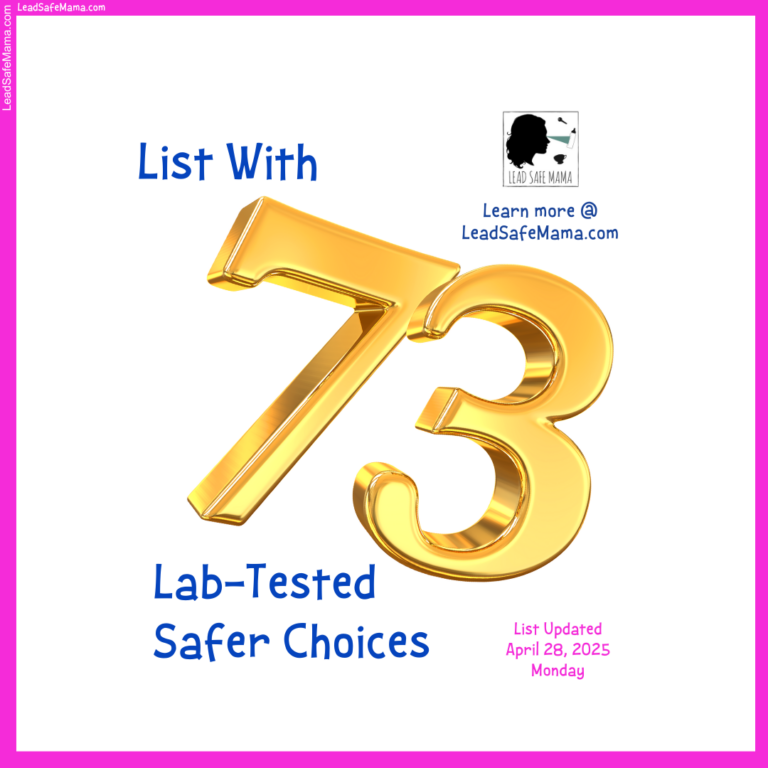 And then there were 73! Here’s a list of 73 laboratory-tested safer foods, supplements, and cosmetics!