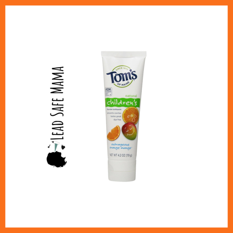Testing Tom’s of Maine Natural Children’s Fluoride Toothpaste (in Outrageous Orange Mango Flavor) for Lead, Cadmium, Mercury, & Arsenic with Independent (Community-Funded), Third-Party Laboratory Testing
